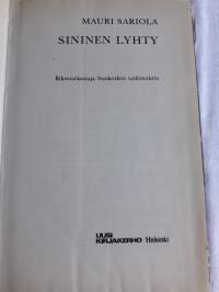 Mauri Sariola. Sininen lyhty P. Uusi kirjakerho  1978.