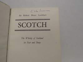Scotch - The Whisky of Scotland in Fact and Story
