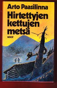 Hirtettyjen kettujen metsä, 1981. 1.p. Ryöstösaaliskullan jakaminen kahden muun rosvon kanssa ei Oiva Jtä innosta, joten hän livistää - ja kauas.