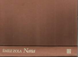 Nana / Emile Zola ; [suom. Georgette Vuosalmi].