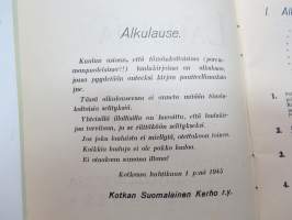 Lauluja yhteisiä illallisia varten Kotkan Suomalaisessa Kerhossa -song book