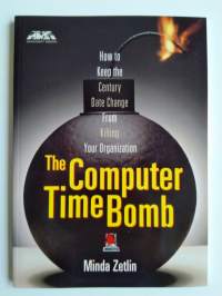 The computer time bomb. How to keep the century date change from killing your organization