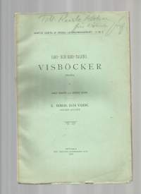 1500- och 1600 - talens Visböcker / Adolf Noreen, Anders Grape X Samuel Ålfs visbok 1919