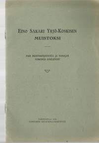 Eino Sakari Yrjö-Koskisen muistoksi 1916