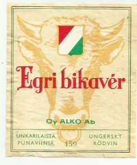 Egri Bikaver   Alko nr 459 /  viinietiketti, viinaetiketti