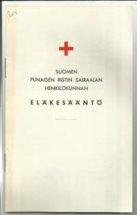 Suomen Punaisen Ristin Sairaalan henkilökunnan Eläkesääntö 1952 Hki
