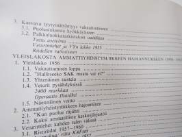 Anoen, taistellen, neuvotellen - Veturimiesten ammattiyhdistystoiminnan kehitys vuoteen 1976 - Suomen Veturimiesten Liitto ry