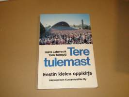 Tere Tulemast Eestin kielen oppikirja