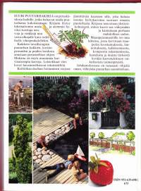 Suuri puutarhakirja, 1992.Viihtyisät ulkotilat, nurmikko, hoito-ohjeita, pensaat ja puut, koristekukat,herkulliset vihannekset, hedelmät ja marjat