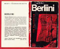 Berliini, 1965. Ilman tätä kirjaa olisi sodanjälkeinen maailma paljon totuutta vailla.