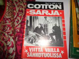 Cottonsarja - No 2 1979 Viittä vailla sähkötuolissa