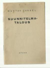 Suunnitelmatalous / Gustav Cassel.