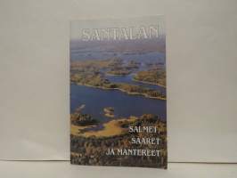 Santalan salmet, saaret ja mantereet. Hankoniemen kristillisen opiston maaperä, maisema ja vaiheet