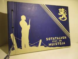 Sotatalven 1939-40 muistoja - valokuville ja muistoille tarkoitettu albumi, painettu Ylipäällikön päiväkäsky N:o 1, Mannerheimin ja Kallion valokuvat -käyttämätön!