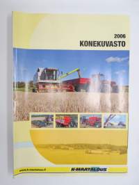 K-maatalous Konekuvasto 2006 -farm equipment catalog, mm. Massey-Ferguson 5400, 6400, 7400, 8400, Deutz-Fahr Agrotron, Same Dorado &amp; Explorer &amp; Silver, ym.
