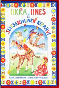 Iikka, Iines ja seitsenpäinen kirahvi, 1988. Kuukauden kirja 168.
