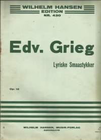 Edv. Grieg Lyriske Smaastykker  op 12- nuotit