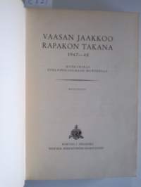 Vaasan Jaakkoo rapakon takana 1947-48 - Matkakirja Etelä-Pohjanmaan murteella