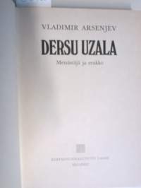 Dersu Uzala : metsästäjä ja erakko