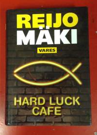 Hard Luck cafe