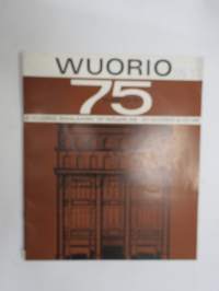 Wuorio 75 vuotta - år - S. Wuorio Maalaamo Oy Maleri Ab - Oy Wuorio &amp; Co Ab -yrityshistoriikki / company history