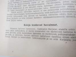 Karjalan järvet - Ohjekirja kotiseudun tutkijoille ja kalastajille - Borodinskin Biologisen aseman julkaisu 1930 -erittäin harvinainen Neuvosto-Karjalassa julkaistu