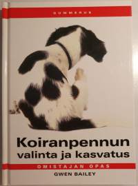 Koiranpennun valinta ja kasvatus -omistajan opas. 2000