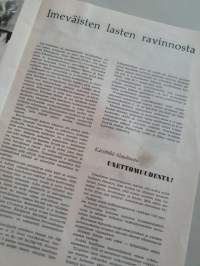 Kauneus ja terveys 1957 N:o 10. Päätoimittaja Leena Ekholm. Sis. mm. Arkkiatri Arvo Ylppö kertoo uudenaikaisesta keskoshoidosta.