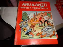 Anu &amp; Antti - Mieletön mielenosoitus 6/84