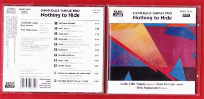 Lenni-Kalle Taipale Trio -  Nothing to Hide, 1998. CD
