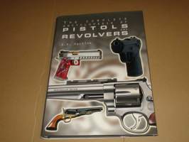 Pistols and revolvers complete encyclopedia - Pistoolit ja Revolverit