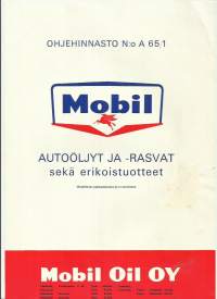 Mobil Autoöljyt ja -rasvat  - ohjehinnasto 1965