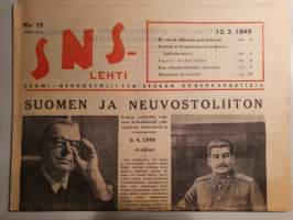 SNS-lehti N:o 13, Suomi-Neuvostoliitto seuran äänenkannattaja 13.3.1949.mm. Ampiainen jonka pistot tuntuivat maitten ja merien yli.
