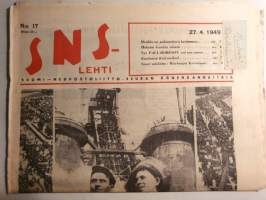SNS-lehti N:o 17, 1949 Suomi-Neuvostoliitto seuran äänenkannattaja. mm. Trotskilaiset - SNTL:n vihollisten parhaat asesepät. Murhaajat Kremlissä.