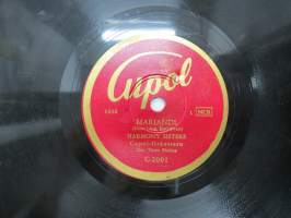 Cupol C 2001, Harmony sisters - Mariandi / Nu är den stund -savikiekkoäänilevy / 78 rpm 10&quot; record
