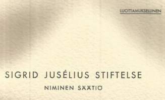Sigrid Juséliuksen säätiö  -  vuosikertomus 1935