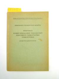 Kemian keskusliiton julkaisuja 1944 N:o 4. Ehdotuksia Suomen kemiallisen teollisuuden edistämistä tarkoittaviksi toimenpiteiksi. Komiteamietintö