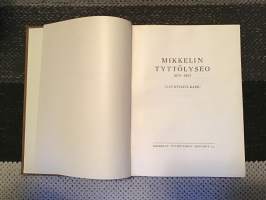 Mikkelin Tyttölyseo 1879-1954, 75-vuotisjulkaisu