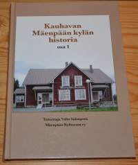 Kauhavan Mäenpään kylän historia Osa 1