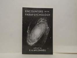 Encounters with Parapsychology