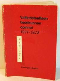  Valtiotieteellisen  tiedekunnan opinnot  1971-1972               