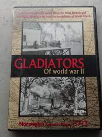 Gladiators of  World War II 5/13 - Norwegian resistance fighters  DVD - elokuva  suom. txt