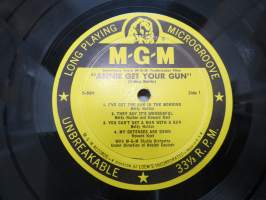 MGM Long Playing LP E 509 Betty Hutton &amp; Howard Keel - Annie Get Your Gun -äänilevy, 33 1/3 rpm 10&quot; record