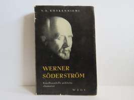 Werner Söderström - Kirjallisuudelle pyhitetty elämäntyö