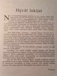KUTKA -Eräänlainen vuosikirja 1?83Seppo Ahti -Ilkka Kylävaara -Timo Mäkelä