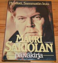 Mauri Sariolan päiväkirja  1970-1985 : hyvästi, Sammatin kuu