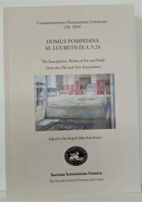 Domus Pompeiana M. Lucretii IX 3, 5.24 - The Inscriptions, Works of Art and Finds from the Old and New Excavations
