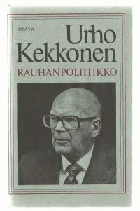 Urho Kekkonen - rauhanpoliitikkoKirja Korhonen, Keijo, 1934