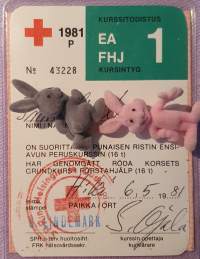 Suomen Punaisen Ristin ensiavun peruskurssi ja jäsenkortti 1981