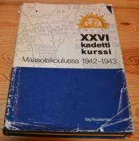XXVI kadettikurssi Maasotakoulussa 1942-1943